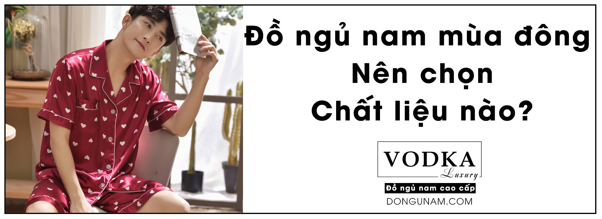 Đồ ngủ nam mùa đông nên lựa chọn chất liệu nào?